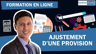 Ajustement dune provision  BetterStudy  Formation en comptabilité suisse [upl. by Huggins]