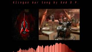 Klingon War Song  Ked OP  Produced by KOPMS [upl. by Verne354]