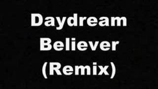 Daydream believer remix [upl. by Felske769]