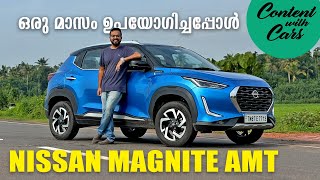 One Month with a Nissan Magnite AMT  Malayalam Review  Content with Cars [upl. by Erdne554]