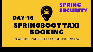 16 Build a Taxi Booking System with Spring Boot  Spring Security  FullStack  SpringBoot Project [upl. by Annayt]