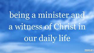 being a minister and a witness of Christ in our daily life [upl. by Ellennod14]