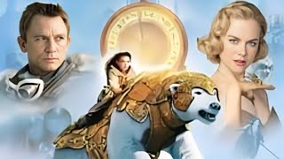 The Golden Compass Full Movie Facts And Review  Nicole Kidman  Sam Elliott [upl. by Lauraine]