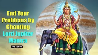 End your problems by chanting Lord Jupiter Mantra JupiterMantra [upl. by Llevad]