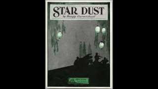 Stardust  Hoagy Carmichael 1931 [upl. by Pardoes]