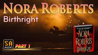 Birthright By Nora Roberts  Audiobook Mystery Thriller amp SuspenseRomance PART 1  Story Audio [upl. by Bertha]