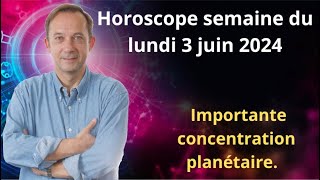 Horoscope semaine du lundi 3 jun 2024 [upl. by Airdnax254]