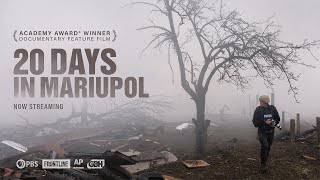 20 Days in Mariupol full documentary  Academy Award® Winner  FRONTLINE  AssociatedPress [upl. by Laurella]