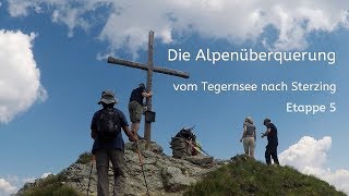 Die Alpenüberquerung Etappe 5 [upl. by Linders]