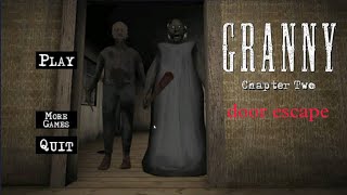 Granny chapter two  door escape  full gameplay [upl. by Emelyne661]