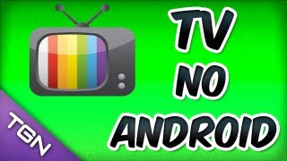 Tutorial  Assistir TV no Android [upl. by Gilchrist]