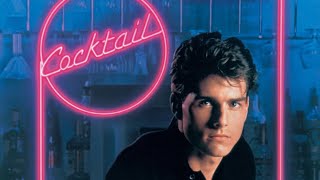 Official Trailer  COCKTAIL 1988 Tom Cruise Elisabeth Shue Bryan Brown Roger Donaldson [upl. by Eanerb394]