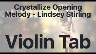 Learn Crystallize Opening Melody  Lindsey Stirling on Violin  How to Play Tutorial [upl. by Chaffin]