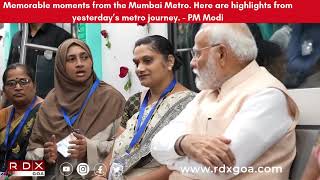 Memorable moments from the Mumbai Metro Here are highlights from yesterday’s metro journey  Modi [upl. by Clifford]