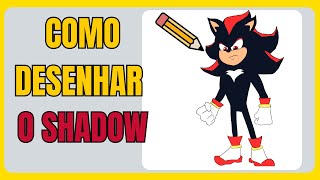 Como Desenhar o SHADOW  PASSO A PASSO como um PROFISSIONAL [upl. by Suelo]