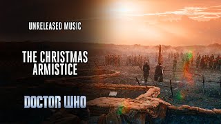 The Christmas Armistice  Doctor Who Unreleased Music [upl. by Brannon805]