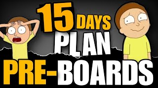 Class 10th 15 DAYS strategy for PreBoards🔥 How to study for PreBoards Exams [upl. by Wiley]