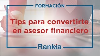 Tips para convertirte en asesor financiero [upl. by Sheldon512]