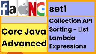 Core Java Advanced  Collection API  Sorting  List  Lambda Expressions  faangacademy [upl. by Steinberg]