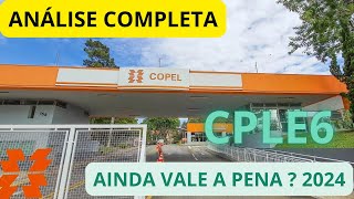 CPLE6 AINDA VALE A PENA EM 2024  COPEL ANÁLISE COMPLETA E ULTIMOS MOVIMENTOS [upl. by Sev]