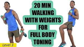 20 Min Walking with Weights Workout for Fast Full Body Toning [upl. by Gonzalez]