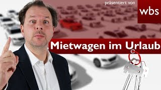 Mietwagen im Urlaub buchen🚗 – das sind die größten Fallen  Rechtsanwalt Christian Solmecke [upl. by Aniral908]