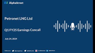 Petronet LNG Ltd Q1 FY202425 Earnings Conference Call [upl. by Akla]