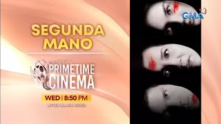 GMA  Kapuso Primetime Cinema Segunda Mano 2011 Promo January 10 2024 [upl. by Lovel292]