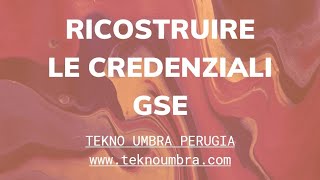 Ricostruire le credenziali del Gse per il titolare di un impianto fotovoltaico [upl. by Yrrac548]