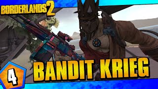 Borderlands 2  Bandit Allegiance Krieg Funny Moments And Drops  Day 4 [upl. by Annig892]