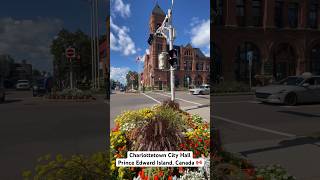 Charlottetown City Hall Prince Edward Island Canada [upl. by Craggie]