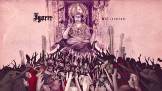 Igorrr  Absolute Psalm [upl. by Nimajeb]