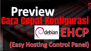 Konfigurasi Control Panel Hosting pada Debian 8 Jessie [upl. by Yditsahc673]