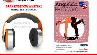 KURS ANGIELSKIEGO  ANGIELSKI NA OBCASACH  Gabriela Oberda  AudioBook do słuchania MP3 [upl. by Renruojos]