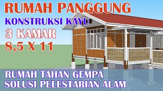 Rumah Panggung Konstruksi Kayu Alam Desa Di Lahan bertingkat 85 x 11 3 kamar animasi sketchup [upl. by Shanney]