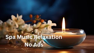 Spa Massage Music Relaxation Beautiful Spa Music for Meditation Yoga Zen Healing stress relief [upl. by Raseta]