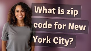 What is zip code for New York City [upl. by Ecnerol63]