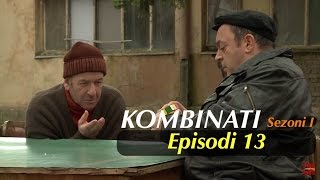 Kombinati episodi 13  Sezoni I [upl. by Rosanna]