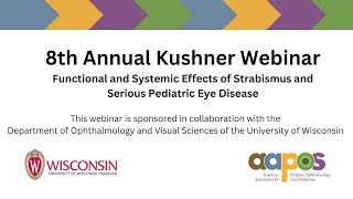 AAPOS 8th Annual Kushner Webinar [upl. by Kolnick]