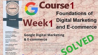 AnswersFoundations of Digital Marketing and EcommerceCourse 1 week 1Google Coursera [upl. by Vitus]