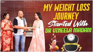 My Weight Loss Journey Started with Dr Vineela Dr Vineela Diet Plan Explore with black tiger [upl. by Dinse]