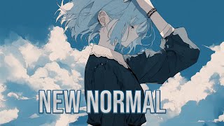 「Nightcore」→ Rosendale  New Normal [upl. by Ennael]