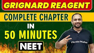 GRIGNARD REAGENT in 50 minutes  Complete Chapter for NEET [upl. by Naol809]