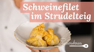 Schweinefilet im Strudelteig [upl. by Bicknell]