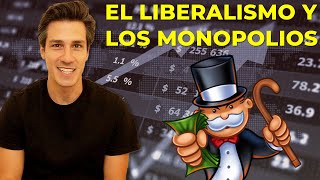 El LIBERALISMO Económico y los MONOPOLIOS [upl. by Imat]