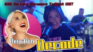 Vocal Coach Reacts to GiGi De Lana  Decode Twilight OST vocalcoachreacts paramore gigidelana [upl. by Ajnat]