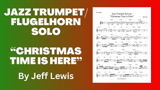 Jazz Trumpet  Flugelhorn solo quotChristmas Time Is Herequot [upl. by Ahsocin]