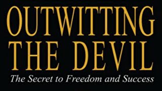 Outwitting The Devil by Napoleon Hill  Audiobooks Full Length [upl. by Nesila]