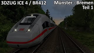 LETS PLAY Train Simulator 2021  3DZUG ICE 4  MÜNSTER  BREMEN Teil 1 bis OSNABRÜCK  NormaxTV [upl. by Arramahs151]