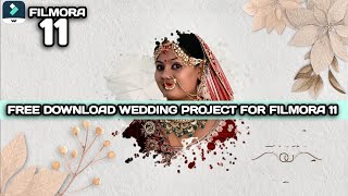 FILMORA 11  DOWNLOAD  WEDDING PROJECT [upl. by Ecerahc]